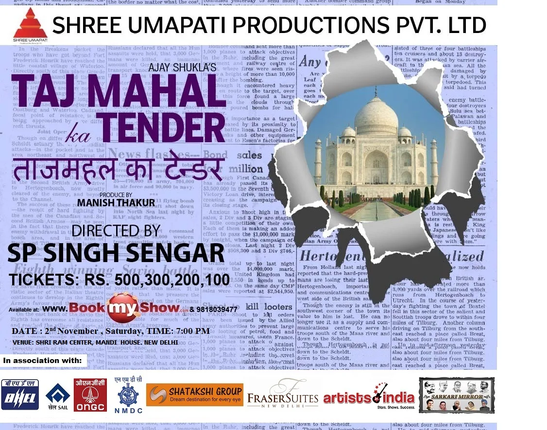 TAJ MAHAL KA TENDER A THEATRE SHOW ON 2ND NOV.