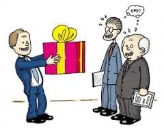 BRIBING MAY HAVE BEEN STOPPED IN GOVERNMENT OFFICES BUT BRIBING IN FORM OF GIFTS ON OCCASIONS DO REMAIN