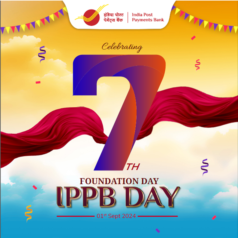 India Post Payments Bank celebrates 7th Foundation Day: Reinforcing commitment to financial inclusion
