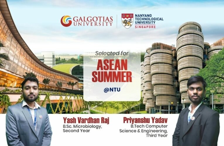 Galgotias University Students to Represent India at ASEAN Summer Programme, NTU Singapore
